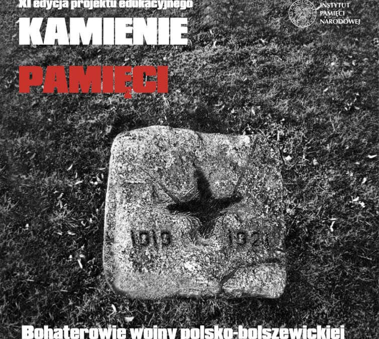 Podsumowanie XI edycji Ogólnopolskiego Projektu IPN „Kamienie Pamięci”
